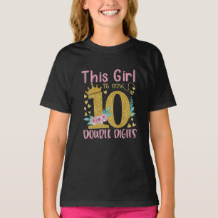 This Girl Is Now 10 Double Digits 10th Birthday T-Shirt