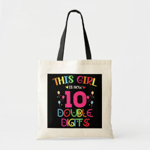 This Girl Is Now 10 Double Digits 10th Birthday  Tote Bag