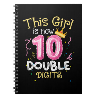 This Girl Is Now 10 Double Digits Birthday Girl 10 Notebook