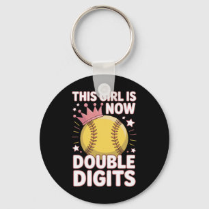 This Girl Is Now 10 Double Digits Fastpitch Softll Keychain