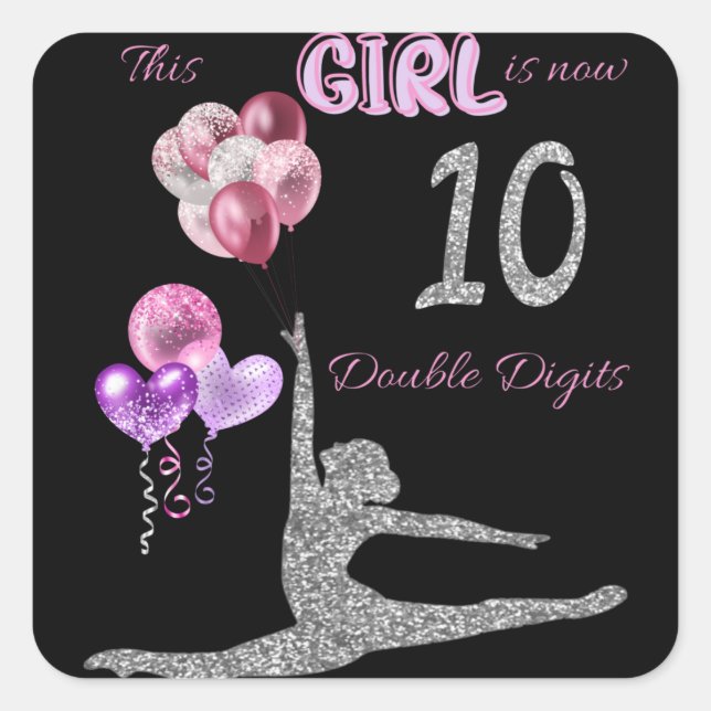 This Girl Is Now 10 Double Digits Gymnastics     Square Sticker (Front)