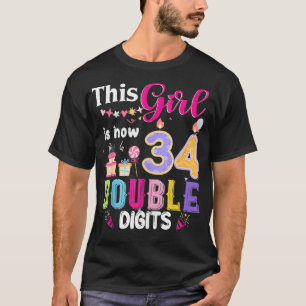 This Girl Is Now 34 1990 Years Double Digits Birth T-Shirt