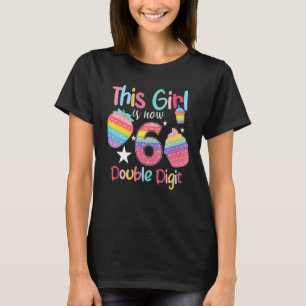 This Girl Is Now 6 Double Digit Pop It 6th Birthda T-Shirt