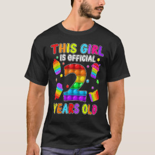 This Girl Is Official 2 Years Old Funny Birthday P T-Shirt
