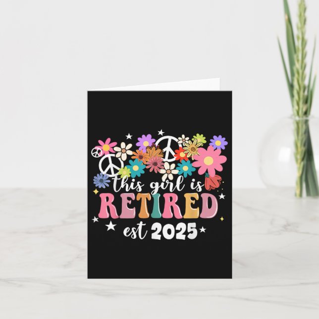 This Girl Is Retired 2025 Retro Shirt Floral Retir Card (Front)