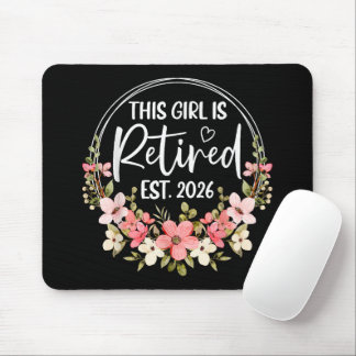 This Girl is Retired Est. 2026 Floral Retirement Mouse Pad