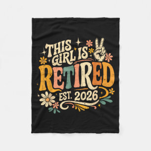 This Girl is Retired Est 2026 Floral Women Fleece Blanket