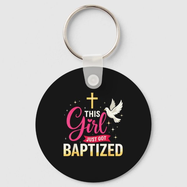 This Girl Just Got Baptized Shirt Girls Baptism Sh Keychain (Front)