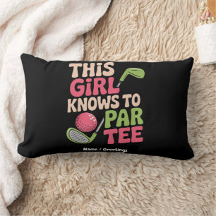 This Girl Knows How To Par Funny Golf Playing Gift Lumbar Pillow
