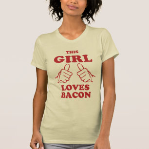 This Girl love Bacon T-Shirt