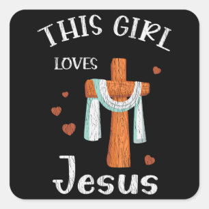 This Girl Love Jesus Teens Kids Women Christian Square Sticker