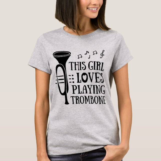 This Girl Lovers Playing Trombone - Gift Shirt (Front)