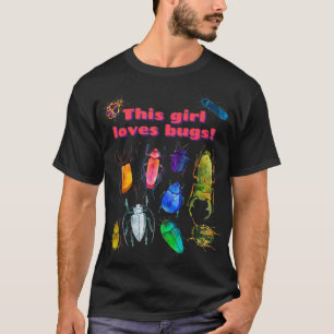 This Girl Loves Bugs Insect Beetle Entomology T-Shirt