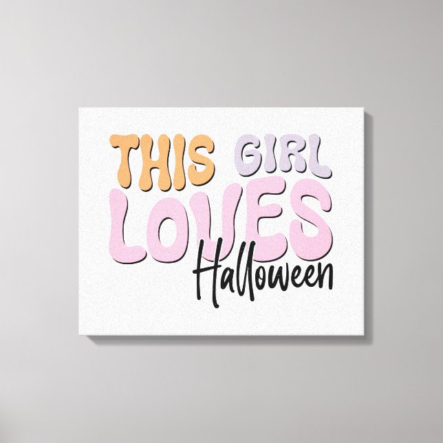 This Girl Loves Halloween Canvas Print (Front)