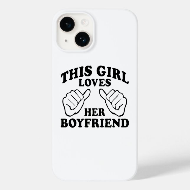 This Girl Loves Her Boyfriend - A Gift for Him Case-Mate iPhone Case (Back)