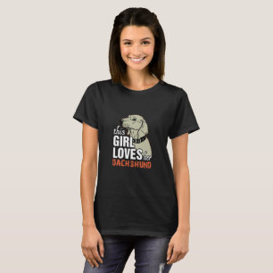 This Girl Loves Her Dachshund T-Shirt