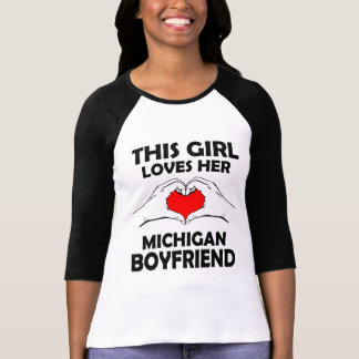 this girl loves her michigan boyfriend T-Shirt