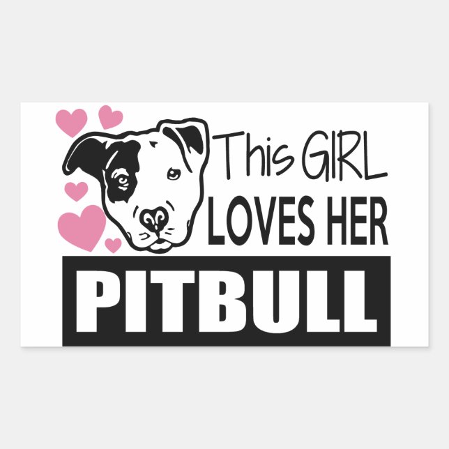 This Girl Loves Her Pitbull Sticker (Front)