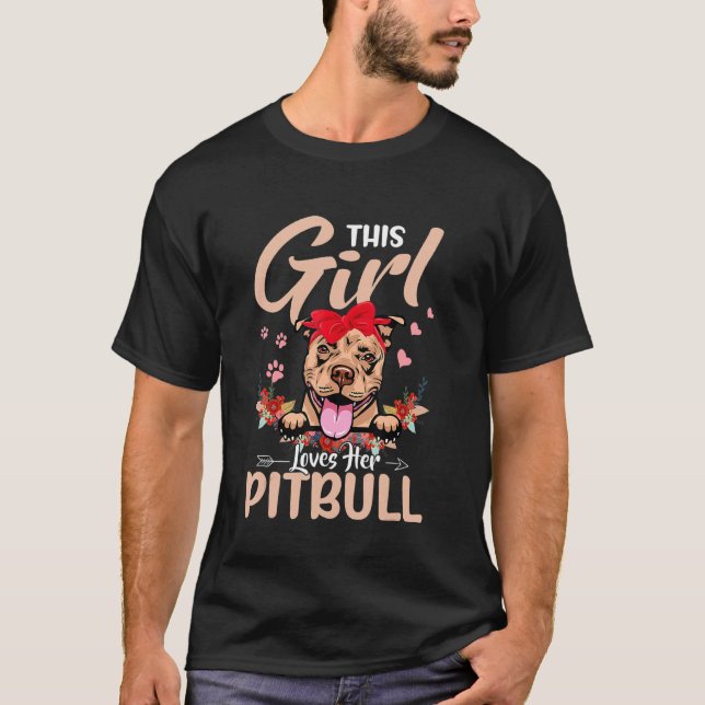 This Girl Loves Her Pitbull T-Shirt (Front)