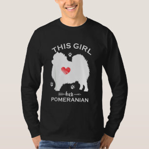 This Girl Loves Her Pomeranian Funny Puppy Dogs Lo T-Shirt