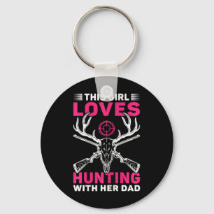 This Girl Loves Hunting With Her Dad Daughter Hunt Keychain