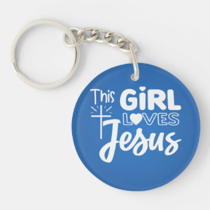 This Girl Loves Jesus Acrylic Keychain
