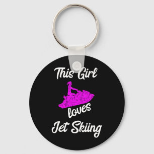 This Girl Loves Jet Skiing Watercraft Jet Ski Wate Keychain