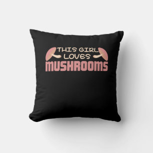 This Girl Loves Mushrooms Throw Pillow
