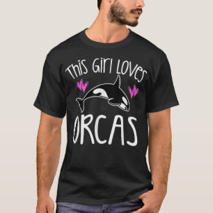 THIS GIRL LOVES ORCAS Killer Whale  Cute Kid Mom G T-Shirt