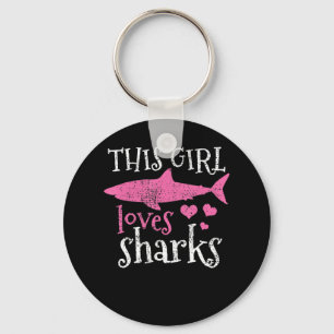 This Girl Loves Sharks - Cute Shark Gifts Keychain