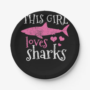 This Girl Loves Sharks - Cute Shark Gifts Paper Plate