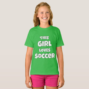 This girl loves soccer T-Shirt