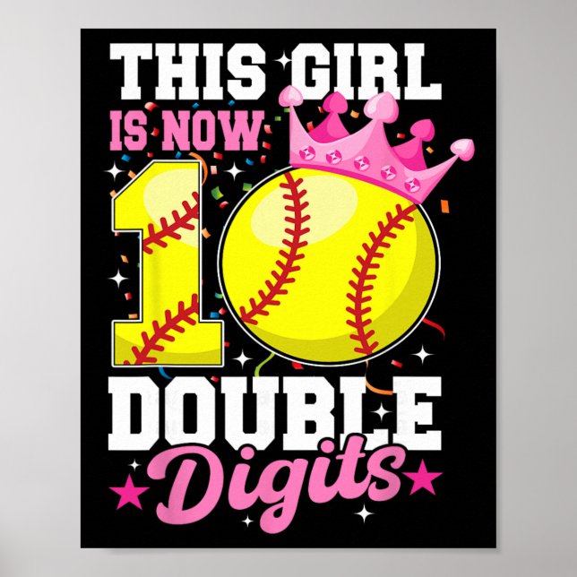 This Girl Now 10 Double Digits Softll 10 Year Old  Poster (Front)