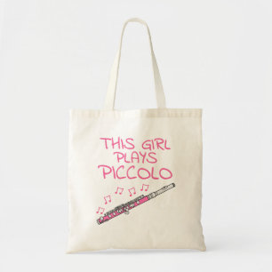 This Girl Plays Piccolo, Female Woodwind Musician Tote Bag