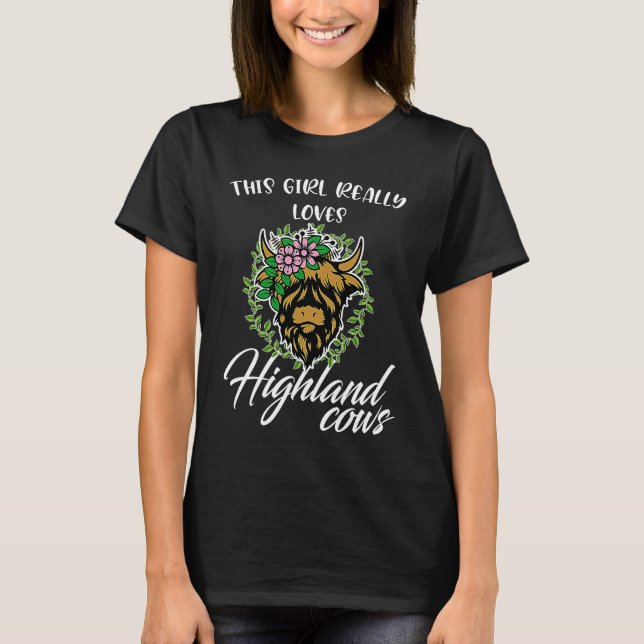 this girl really loves highland cows highland catt T-Shirt (Front)