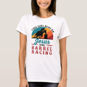 This Girl Runs on Jesus and Barrel Racing T-Shirt