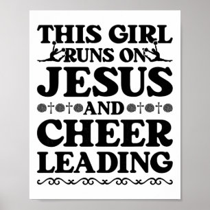 This Girl Runs On Jesus And Cheerleading _1 Poster