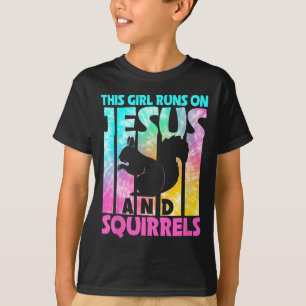 This Girl Runs On Jesus And Funny Squirrel Lovers  T-Shirt