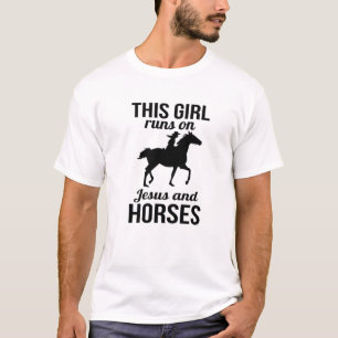 This Girl Runs On Jesus And Horses Equestrian Ho T-Shirt