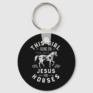 This Girl Runs On Jesus And Horses Horse Riding Eq Keychain