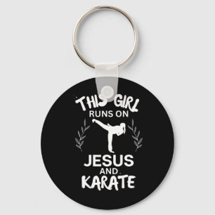 This Girl Runs On Jesus And Karate Christian Karat Keychain