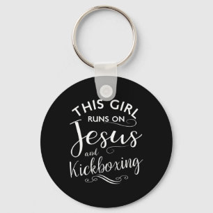 This Girl Runs On Jesus And Kickboxing Martial Art Keychain