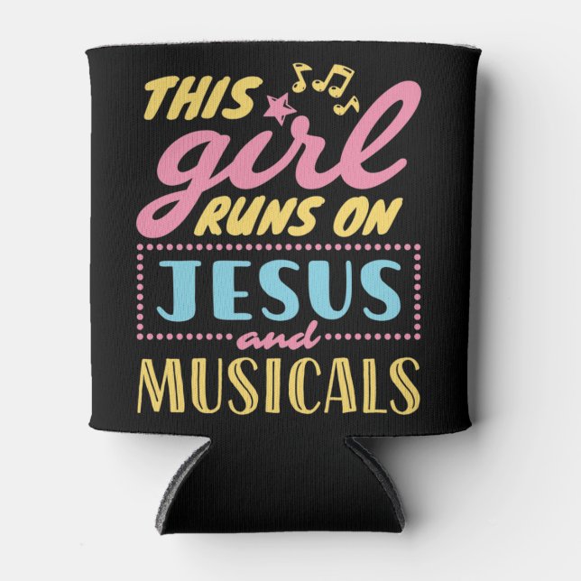 This Girl Runs on Jesus and Musicals Can Cooler (Front)