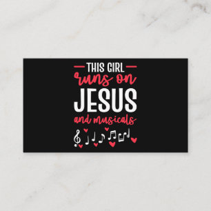 This Girl Runs On Jesus And Musicals Theatre For W Business Card