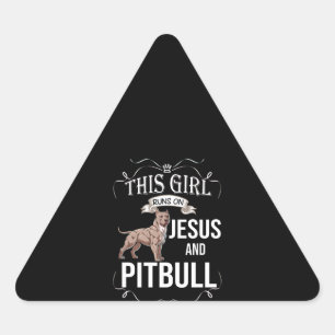 This girl runs on Jesus and Pitbull Triangle Sticker