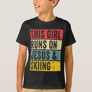 This girl runs on jesus and skiing skier snow jet T-Shirt