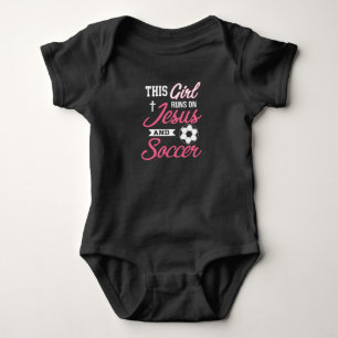 This Girl Runs On Jesus and Soccer T- for Baby Bodysuit