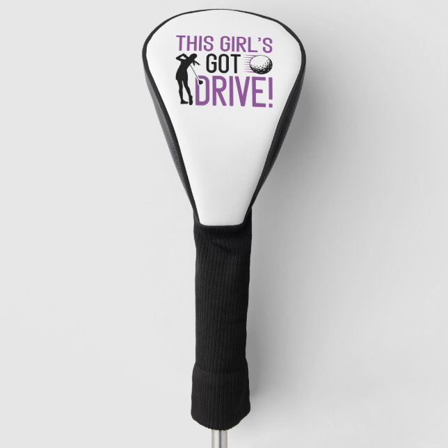 This Girl’s Got Drive Golf Head Cover (Front)