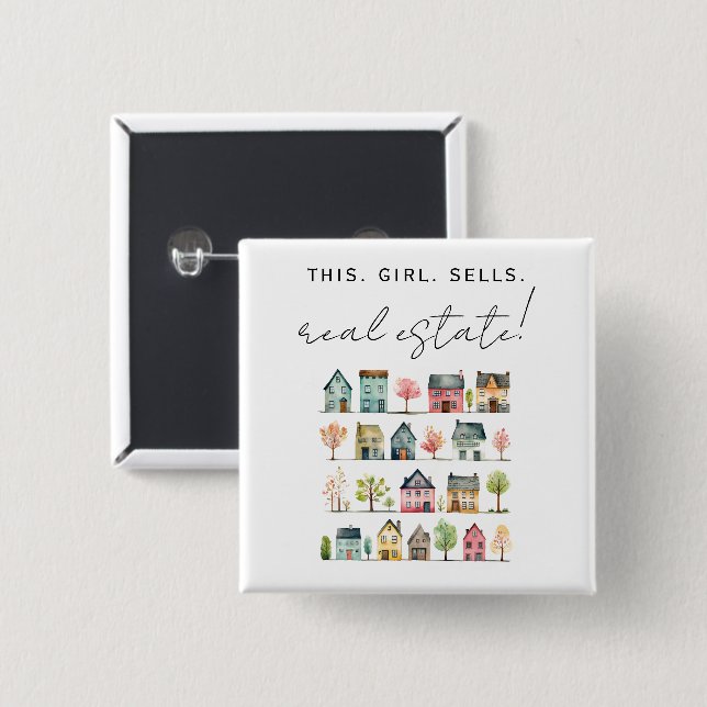 This Girl Sells Real Estate 2 Inch Square Button (Front & Back)