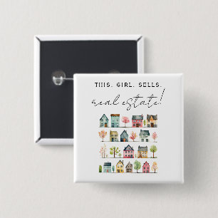 This Girl Sells Real Estate 2 Inch Square Button
